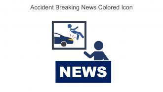 Accident Breaking News Colored Icon In Powerpoint Pptx Png And Editable Eps Format