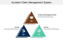 Accident claim management system ppt powerpoint presentation infographics tips cpb