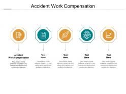 Accident work compensation ppt powerpoint presentation model example introduction cpb