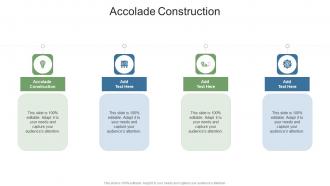 Accolade Construction In Powerpoint And Google Slides Cpb