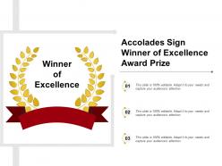 Accolades sign winner of excellence award prize