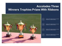 Accolades three winners trophies prizes with ribbons