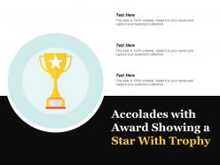 Accolades with award showing a star with trophy