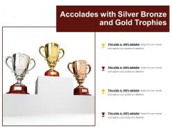 Accolades with silver bronze and gold trophies