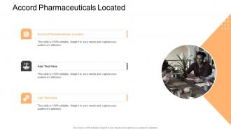 Accord Pharmaceuticals Located In Powerpoint And Google Slides Cpb