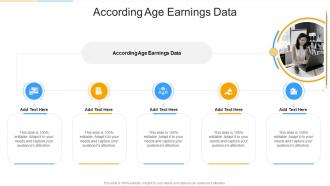 According Age Earnings Data In Powerpoint And Google Slides Cpb