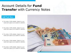 Account Details For Fund Transfer With Currency Notes