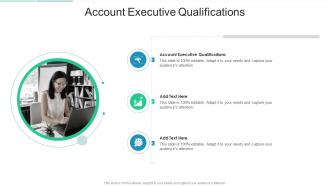 Account Executive Qualifications In Powerpoint And Google Slides Cpb
