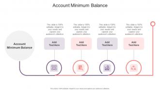 Account Minimum Balance In Powerpoint And Google Slides Cpb
