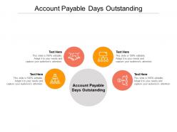 Account payable days outstanding ppt powerpoint presentation inspiration slide download cpb