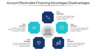 Account Receivable Financing Advantages Disadvantages Ppt Powerpoint Presentation Cpb