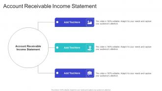 Account Receivable Income Statement In Powerpoint And Google Slides Cpb