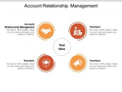Account relationship management ppt powerpoint presentation pictures images cpb