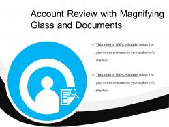 Account review with magnifying glass and documents