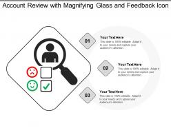Account review with magnifying glass and feedback icon