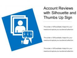 Account reviews with silhouette and thumbs up sign