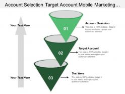 Account selection target account mobile marketing interactive marketing