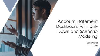 Account Statement Dashboard With Drill Down And Scenario Modeling PPT Example AT