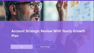 Account Strategic Review With Yearly Growth Plan PPT Sample AT