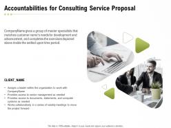 Accountabilities for consulting service proposal ppt powerpoint presentation slides good