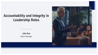 Accountability And Integrity In Leadership Roles PPT Guidelines AT