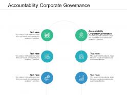 Accountability corporate governance ppt powerpoint presentation pictures graphics cpb