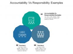 Accountability vs responsibility examples ppt powerpoint presentation inspiration slide download cpb
