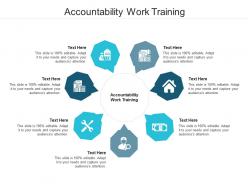 Accountability work training ppt powerpoint presentation images cpb
