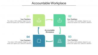 Accountable Workplace Ppt Powerpoint Presentation Styles Background Image Cpb