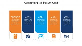 Accountant tax return cost ppt powerpoint presentation summary deck cpb