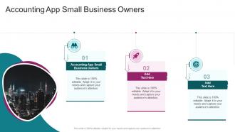 Accounting App Small Business Owners In Powerpoint And Google Slides Cpb