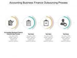 Accounting business finance outsourcing process ppt powerpoint presentation outline graphic tips cpb