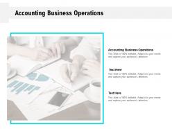 Accounting business operations ppt powerpoint presentation styles backgrounds cpb