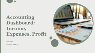 Accounting Dashboard Income Expenses Profit PPT Graphics AT