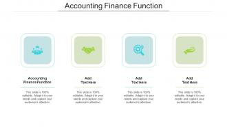 Accounting Finance Function In Powerpoint And Google Slides Cpb