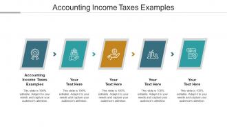 Accounting Income Taxes Examples Ppt Powerpoint Presentation Outline Graphics Tutorials Cpb