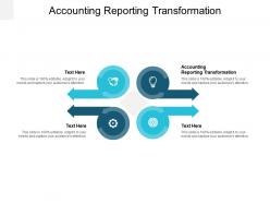 Accounting reporting transformation ppt powerpoint presentation file microsoft cpb