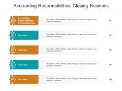 Accounting responsibilities closing business ppt powerpoint presentation outline ideas cpb