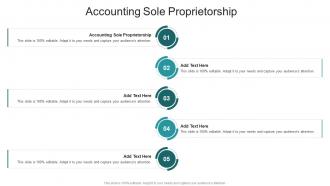 Accounting Sole Proprietorship About Future In Powerpoint And Google Slides Cpb
