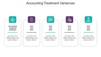Accounting Treatment Variances In Powerpoint And Google Slides Cpb