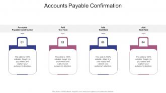 Accounts Payable Confirmation In Powerpoint And Google Slides Cpb