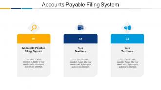 Accounts Payable Filing System Ppt Powerpoint Presentation Show Graphics Cpb