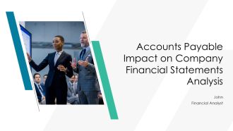 Accounts Payable Impact On Company Financial Statements Analysis PPT Demonstration AT