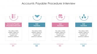 Accounts Payable Procedure Interview In Powerpoint And Google Slides Cpb