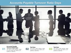 Accounts payable turnover ratio days ppt powerpoint presentation icon templates cpb