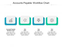 Accounts payable workflow chart ppt powerpoint presentation infographics topics cpb