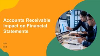 Accounts Receivable Impact On Financial Statements PPT Guidelines AT