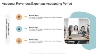 Accounts Revenues Expenses Accounting Period In Powerpoint And Google Slides Cpb