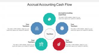 Accrual Accounting Cash Flow Ppt Powerpoint Presentation Icon Graphics Design Cpb