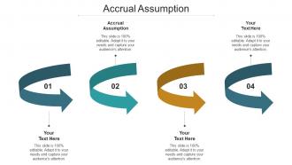 Accrual Assumption Ppt Powerpoint Presentation Layouts Vector Cpb